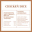 Freeze Dried Chicken Dice Dog & Cat Treats 3.5oz High Protein Peach Pet